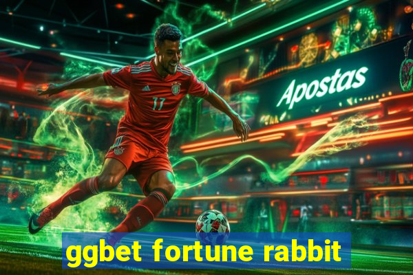 ggbet fortune rabbit